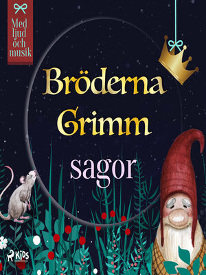 cover image of Bröderna Grimms sagor--med ljud och musik